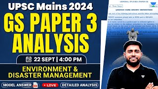 UPSC Mains 2024  GS PAPER 3 Detailed Analysis  Environment Ecology amp DM by Sudarshan Gurjar [upl. by Calise]