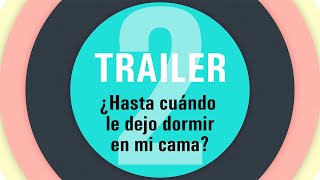 Criando sin miedo  Trailer T1 E2  ¿Hasta cuándo le dejo dormir en mi cama [upl. by Atalante]