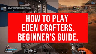 How to play Eden Crafters Beginners starter guide Best Survival Crafting games 2024 [upl. by Wystand]