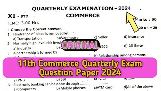 11th Commerce Quarterly Exam Original Question Paper 2024 [upl. by Ahsienek680]