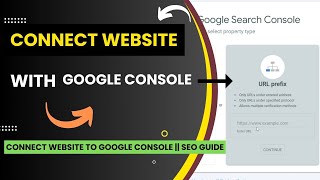 Connect Website to Google Console  SEO Guide [upl. by Skardol]