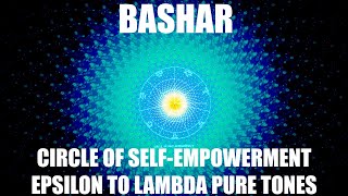 Bashar SelfEmpowerment Circle Full cycle epsilondeltathetaalphabetagammalambda pure tones [upl. by Kobylak746]