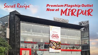 SecretRecipe Premium Flagship Now at Mirpur SonySquare Cineplex মিরপুর সিক্রেটরেসিপি [upl. by Ilah]