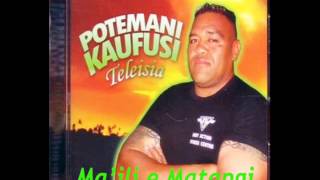 Maili e Matangi  Potemani Kaufusi [upl. by Marler]