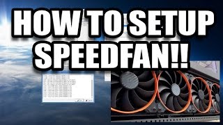 How to set up SpeedFan  Free fan control software [upl. by Vigor291]