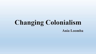 Ania Loomba quotChallenging Colonialismquot Summary [upl. by Cato]