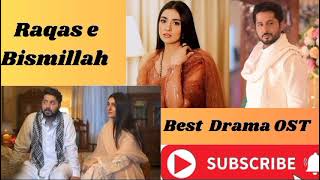 RAQAS E BISMILLAH OST Best Pakistani OstImran Ashraf Heart touching songFAKHRA MUSIC STUDIO [upl. by Ielerol]