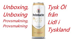 Unboxing Review Provsmakning Perlenbacher Premium Pils 49 från Lidl i Tyskland [upl. by Cj]