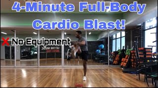 4Minute FullBody Cardio Blast [upl. by Elma745]