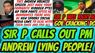 Sir P Politricks Watch Calls Out JA PM USING THE POWER OF THE GOVERNMENT AGAINST NONCRIMINALS [upl. by Eelyram]