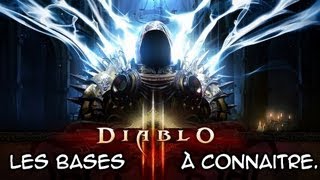 Diablo III  Les bases à connaitre pour apprécier ce jeu [upl. by Giffer]