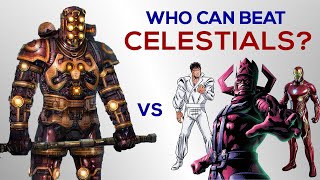 Who can beat Celestials [upl. by Demakis]