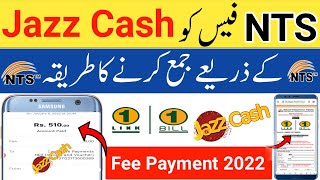 How To Pay NTS Fee Via Jazz Cash 2022  NTS Online Fee Method Through Jazz Cash  1Bill 1Link NTS [upl. by Emmalynn]