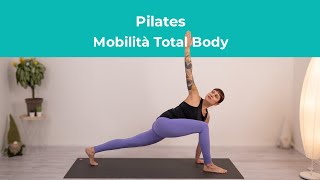 Pilates  Mobilità Total Body  Esercizi di Pilates a casa [upl. by Mckee300]