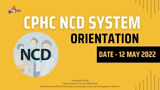 CPHC NCD System Orientation Date  12 May 2022  CPHC HWC  Hindi [upl. by Aiki]