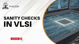 Sanity Checks in VLSI Physical Design [upl. by Nathalie]