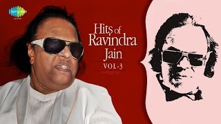 Ravindra Jain Songs  Evergreen Hindi Film Songs Jukebox  Greatest Hits Collection [upl. by Maure596]