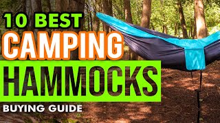 BEST CAMPING HAMMOCKS 10 Camping Hammocks 2023 Buying Guide [upl. by Ostap]