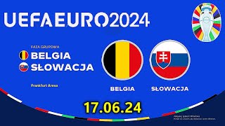 BELGIA  SŁOWACJA UEFA EURO 2024 Mecz Grupowy 170624  FC 24 [upl. by Ettelliw978]