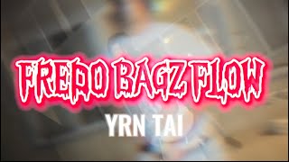 YRN Tai  Fredo Bagz Flow Official Music Video [upl. by Hait968]