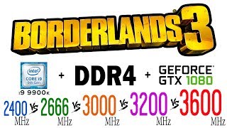 Borderlands 3 on DDR4 2400 MHz 2666 MHz 3000 MHz 3200 MHz 3600 MHz [upl. by Nanon405]