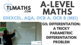 ALevel Maths G510 Differentiation A Tricky Parametric Differentiation Problem [upl. by Lilllie]