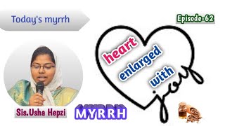 Your heart will be enlarged with joy  Myrrh  Ushahepzi [upl. by Ayekat65]