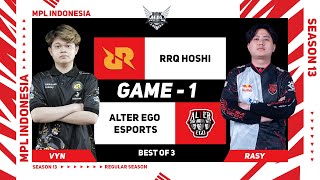 Game  1 RRQ HOSHI vs ALTER EGO ESPORTS  MPL ID S13 [upl. by Dnomayd]