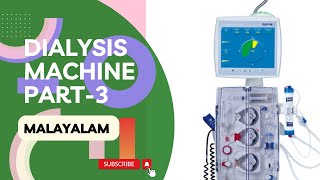 Dialysis machine Malayalam part3 [upl. by Aiel34]