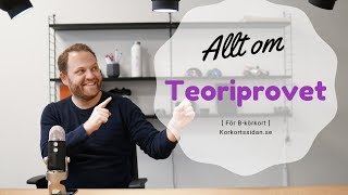 Teoriprov  Allt om teoriprovet  Hur gör man [upl. by Wheaton]