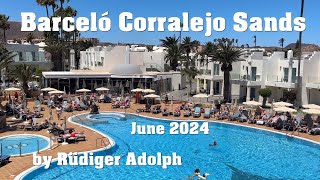 Barceló Corralejo Sands 2024  by Rüdiger Adolph [upl. by Ydnamron]