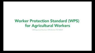 Worker Protection Standard WPS for Agricultural Workers [upl. by Balch]