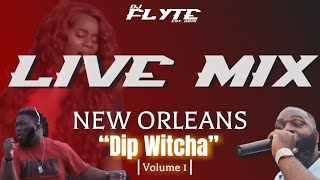 DJ Flyte Live Mix NOLA BOUNCE amp DIP vol1 [upl. by Elidad874]