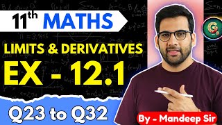 Class  11 Ex  121 Q23 to Q32 Limits amp Derivatives Maths  CBSE NCERT GREENBoard [upl. by Turley276]