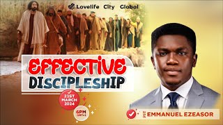 PLEROMA THURSDAY II EFFECTIVE DISCIPLESHIP II PST EMMANUEL EZEASOR II 21032024 [upl. by Rogerio]