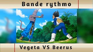 Bande rythmo Dragon Ball Super  Vegeta VS Beerus [upl. by Adnamra]