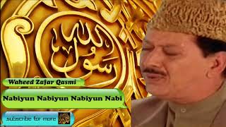 Nabiyun Nabiyun Nabiyun Nabi  Arabic Audio Naat with Lyrics  Waheed Zafar Qasmi [upl. by Huntingdon568]