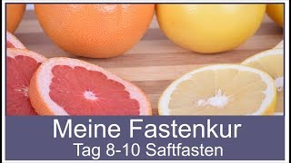 Meine Fastenkur Tag 8  10 reines Saftfasten mit Tee und Grapefruitsaft [upl. by Elleval]