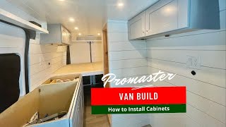 Promaster Van Build  Ep10  Installing Cabinets in a Van [upl. by Tamanaha]