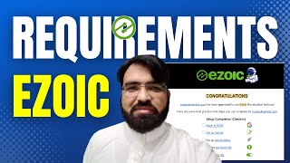 Ezoic Approval Requirements Complete Guide  Live Example [upl. by Eilloh]