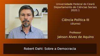 Robert Dahl Sobre a democracia [upl. by Niarfe621]