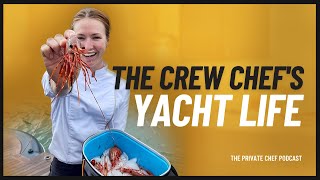 Episode 87 Living the Yacht Life with The Crew Chef Nina Wilson [upl. by Rehtnug579]