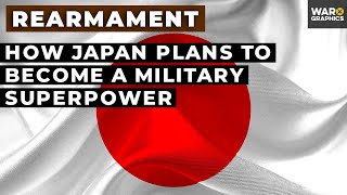 Rearmament How Japan Plans to Become a Military Superpower [upl. by Yorke]