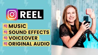 How to Add Music Sound Effects Original Audio and Voiceover to Reels [upl. by Ditmore]