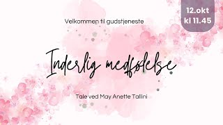 Inderlig medfølelse  tale vMay Anette Tallini [upl. by Kath]