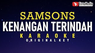 kenangan terindah  samsons karaoke [upl. by Meirrak]