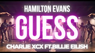 Charli xcx  Guess featuring Billie Eilish  Hamilton Evans Choreography [upl. by Aissert921]