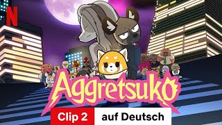 Aggretsuko Staffel 4 Clip 2  Trailer auf Deutsch  Netflix [upl. by Alyahc]