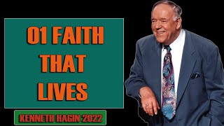 Kenneth E Hagin Sermons  01 Faith That Lives [upl. by Nylrahs]