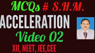 MCQs  SHM Acceleration XII Video2 physics rnt [upl. by Gayla12]